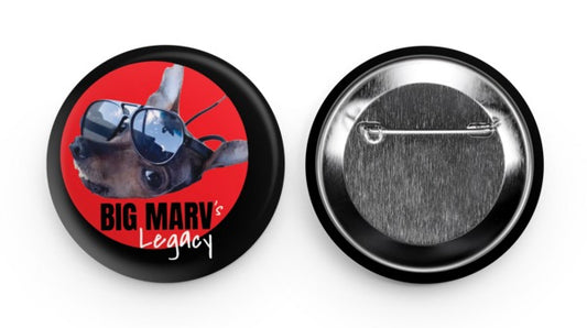 BUTTON - BIG MARV'S LEGACY 2.5" x 2.5"