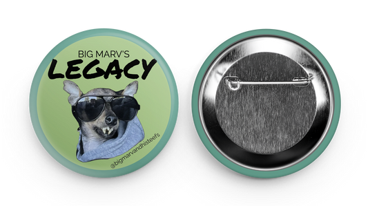 BUTTON - BIG MARV'S LEGACY GREEN 2.5" x 2.5"